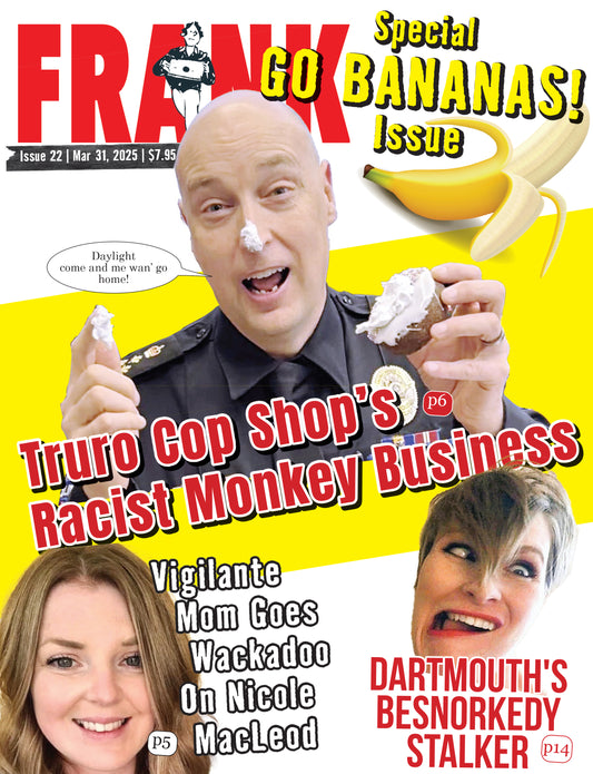 Vol 2 Issue 22 - Frank Magazine Nova Scotia Edition, Electronic Download (PDF)