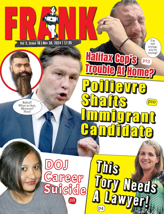 Vol 2 Issue 18 - Frank Magazine Nova Scotia Edition, Electronic Download (PDF)