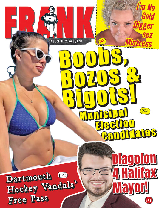 Vol 2 Issue 17 - Frank Magazine Nova Scotia Edition, Electronic Download (PDF)