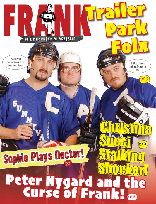Vol 4 Issue 196 - Frank Magazine National Edition, Electronic Download (PDF)