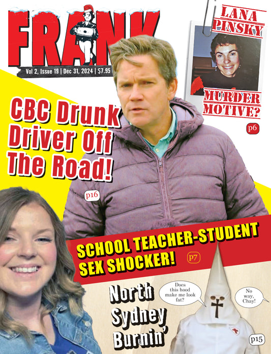 Vol 2 Issue 19 - Frank Magazine Nova Scotia Edition, Electronic Download (PDF)