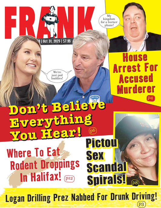 Vol 2 Issue 28 - Frank Magazine Nova Scotia Edition, Electronic Download (PDF)