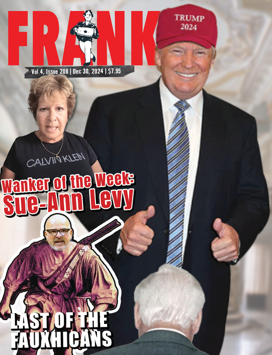 Vol 4 Issue 208- Frank Magazine National Edition, Electronic Download (PDF)