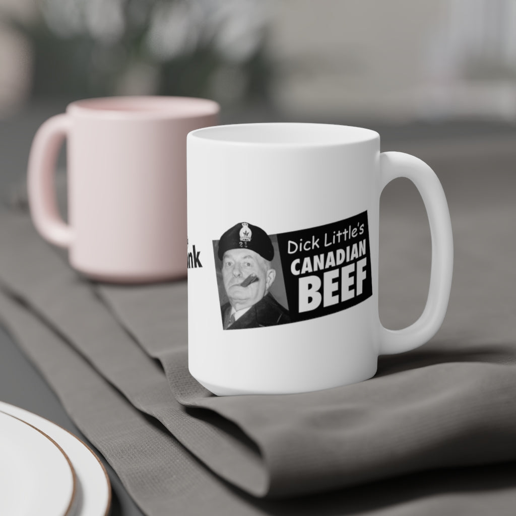 Dick Little's Canadian Beef Mug (11oz\15oz\20oz)