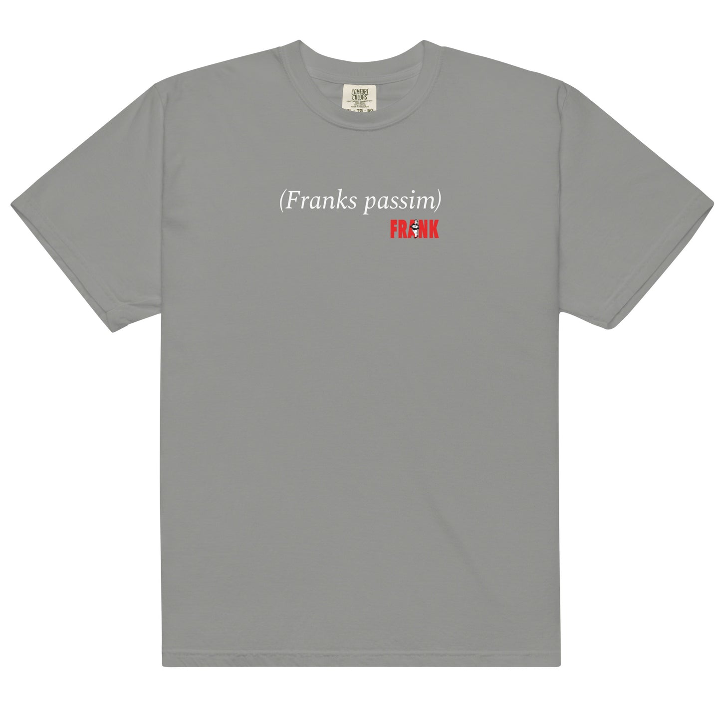 Franks Passim Men’s garment-dyed heavyweight t-shirt