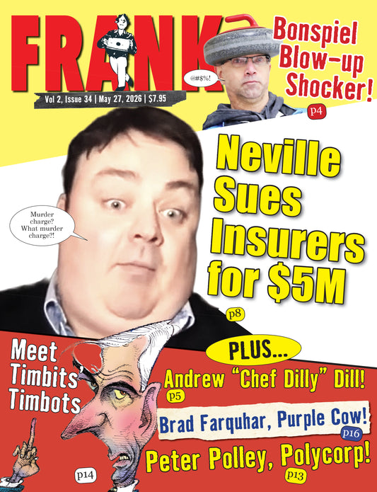 Vol 2 Issue 34 - Frank Magazine Nova Scotia Edition, Electronic Download (PDF)