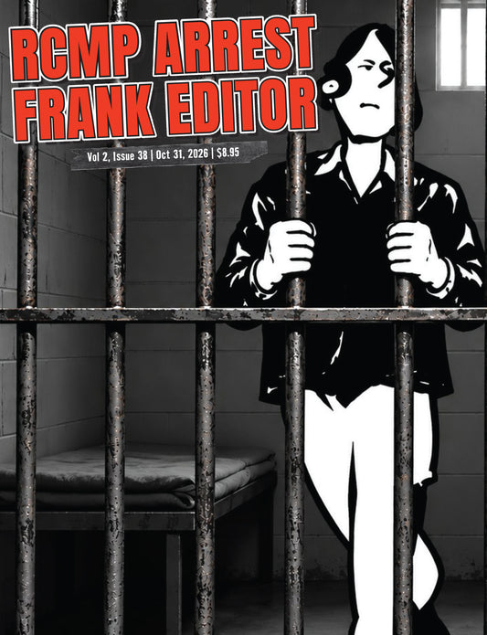 Vol 2 Issue 38 - Frank Magazine Nova Scotia Edition, Electronic Download (PDF)