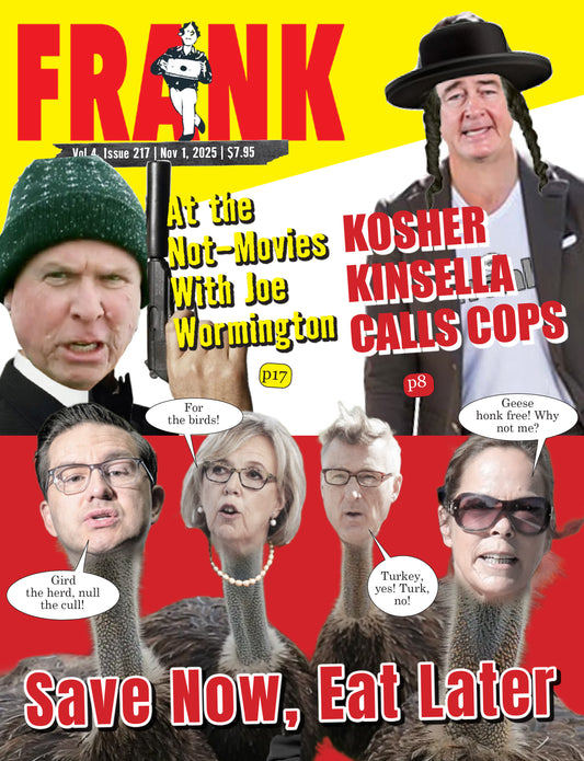 Vol 4 Issue 217 - Frank Magazine National Edition, Electronic Download (PDF)