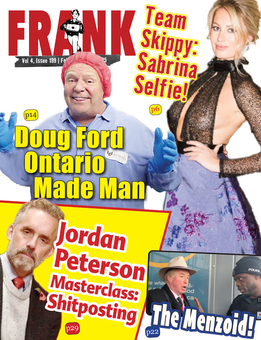 Vol 4 Issue 199 - Frank Magazine National Edition, Electronic Download (PDF)