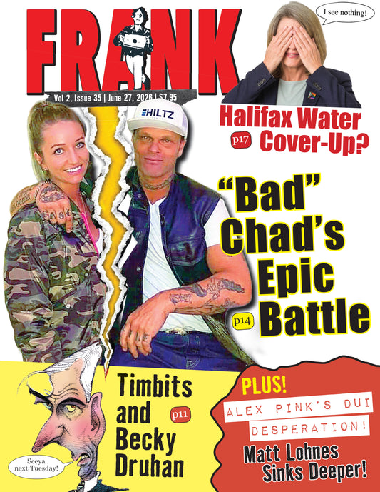 Vol 2 Issue 35 - Frank Magazine Nova Scotia Edition, Electronic Download (PDF)