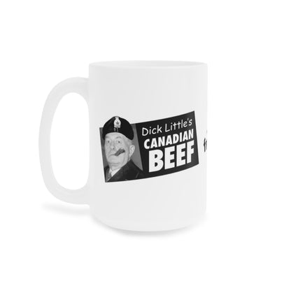 Dick Little's Canadian Beef Mug (11oz\15oz\20oz)