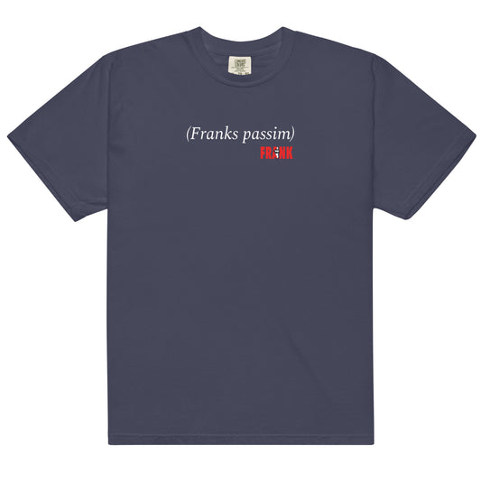 Franks Passim Men’s garment-dyed heavyweight t-shirt